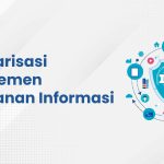 ISO 27001 Standarisasi Manajemen Keamanan Informasi