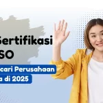 5 Sertifikasi ISO Paling Dicari Perusahaan Indonesia di 2025