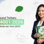 Bedah Klausul Terbaru ISO 14001:2026, Apa berbeda dari Versi 2015?